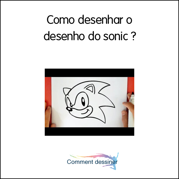 Como desenhar o desenho do sonic